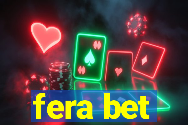 fera bet